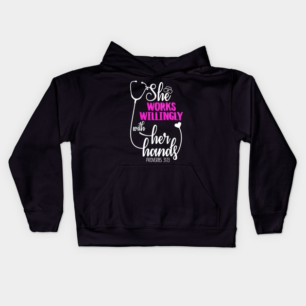 She Works Willingly With Her Hands Proverbs 31:13 Kids Hoodie by Hannah's Bear Tees